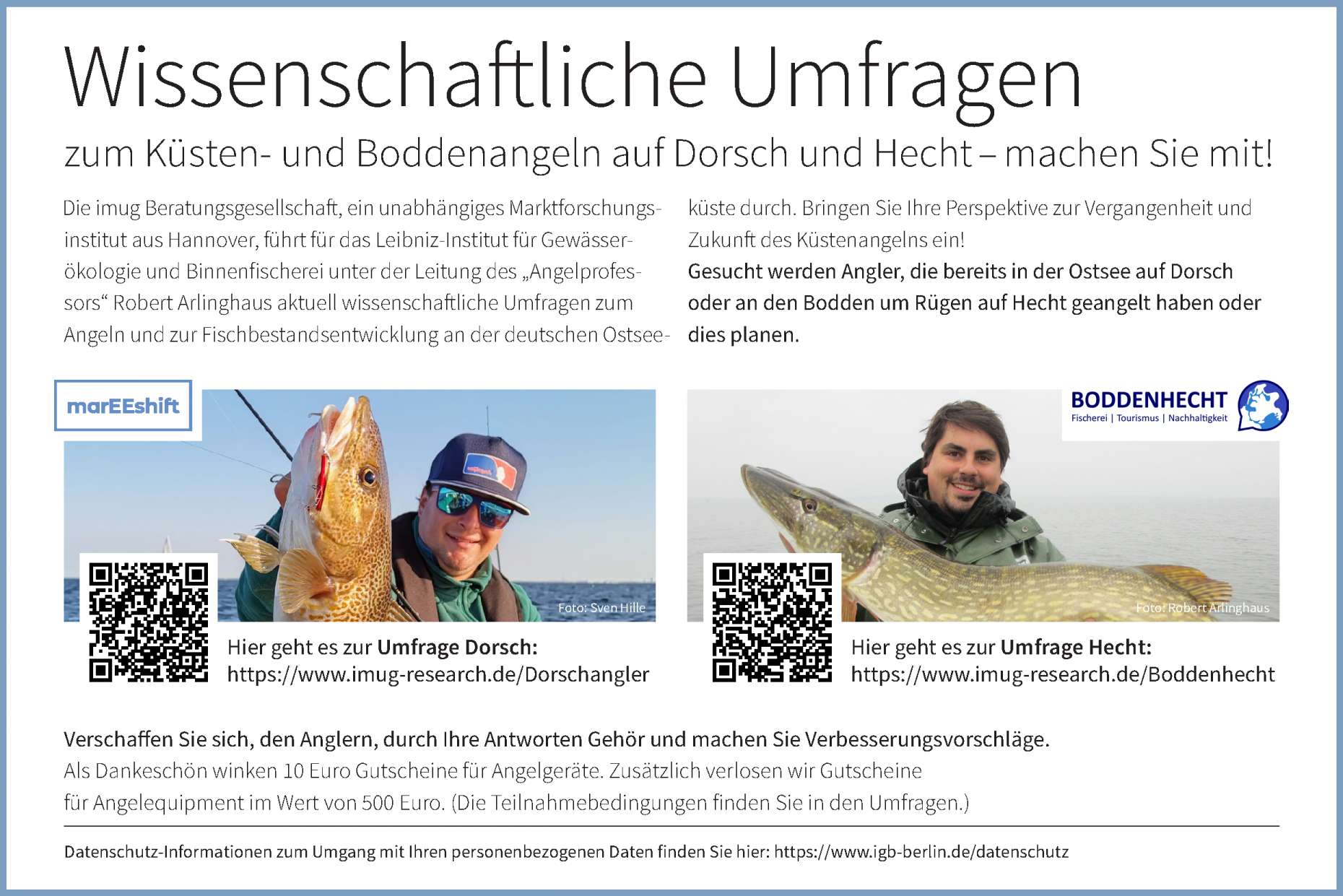 Jetzt seid ihr gefragt, eure Meinung zählt! Prof. Dr. Robert Arlinghaus und sein Team sind interessiert daran, wie die Fischbestände von den Dorsch- und Hechtanglern wahrgenommen werden.